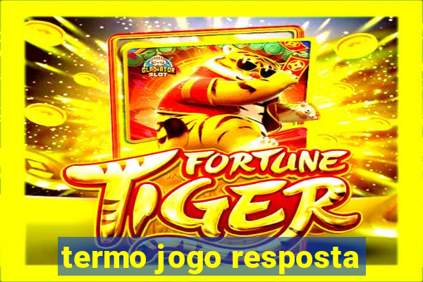 termo jogo resposta